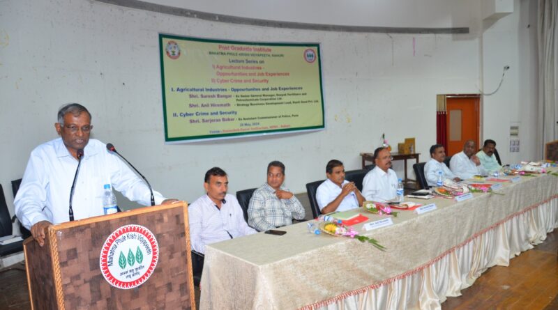 Lectures on employment opportunities and cyber crime and security were held at Mahatma Phule Agricultural University