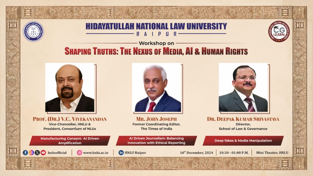 Hidayatullah National Law University organized a workshop on "Shaping Truths: The Nexus of Media, AI, and Human Rights"