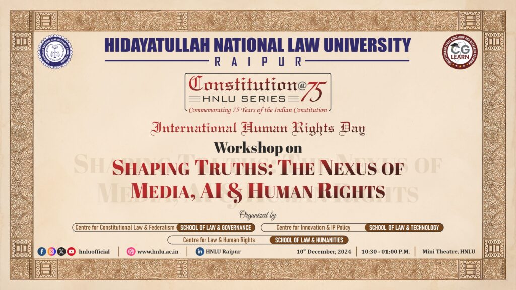 Hidayatullah National Law University organized a workshop on "Shaping Truths: The Nexus of Media, AI, and Human Rights"