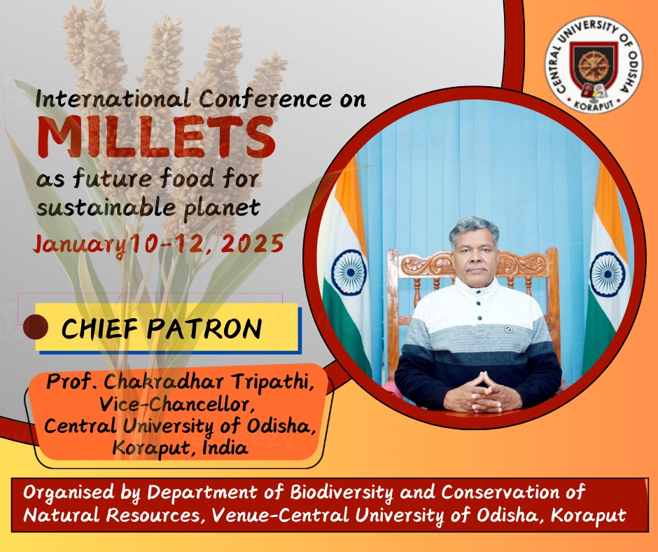 Central University of Odisha Organise International Conerence on Millets