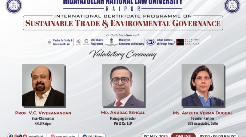 Successful completion of International Certificate Program on 'Sustainable Trade and Environmental Governance' at HNLU