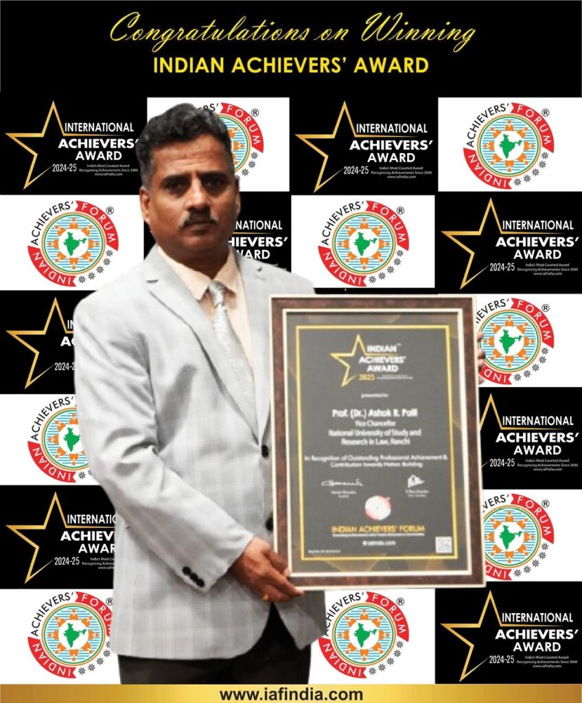 NUSRL Ranchi Vice Chancellor Prof. (Dr.) Ashok R. Patil honored with 'Indian Achievers Award 2025'